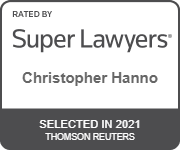 Rated by Super Lawyers | Christopher Hanno | Selected in 2021 | Thomson Reuters